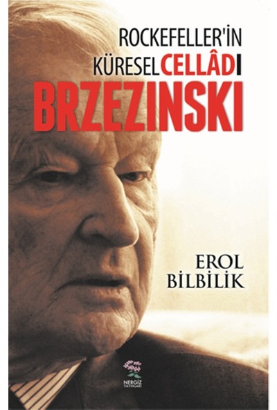 Cellad Rockefellerin Küresel Celladı Brzezinski