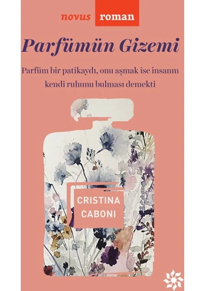 Parfümün Gizemi - Cristina Caboni