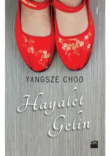 Hayalet Gelin - Yangsze Choo