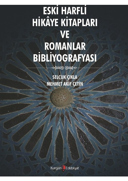 Eski Harfli Hikaye Kitapları Ve Romanlar Bibliyografyası