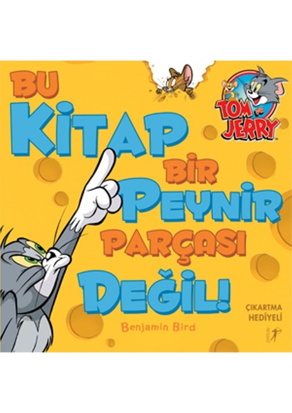 Bu Kitap Bir Peynir Parçası Değil!(Çıkartma Hediyeli)