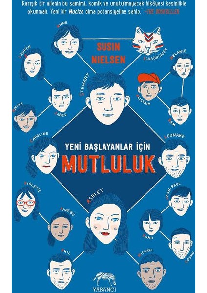 Yeni Başlayanlar İçin Mutluluk- Ciltli -Susin Nielsen