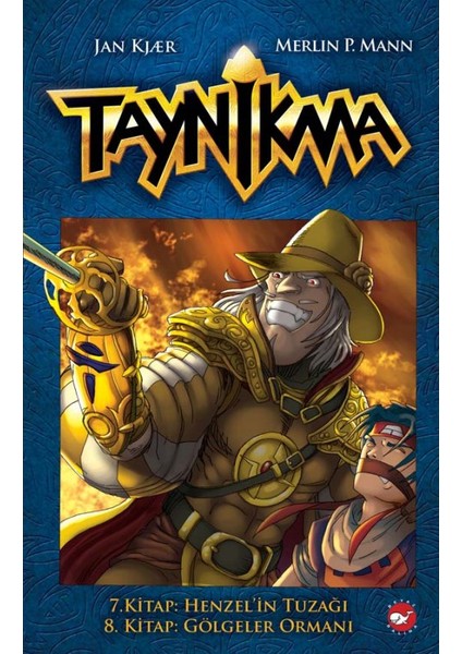 Taynikma 7. Kitap: Henzel'in Tuzağı 8.Kitap: Gölgeler Ormanı - Jan Kjær, Merlin P. Mann