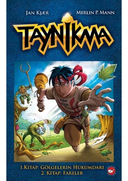 Taynikma 1. Kitap: Gölgelerin Hükümdarı, 2. Kitap: Fafeler - Jan Kjær, Merlin P. Mann