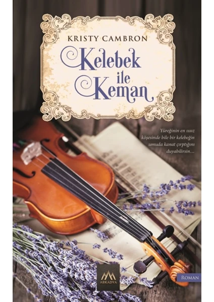 Kelebek İle Keman - Kristy Cambron