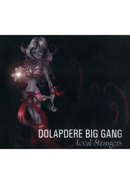 Dolapdere Big Gang - Local Strangers Plak