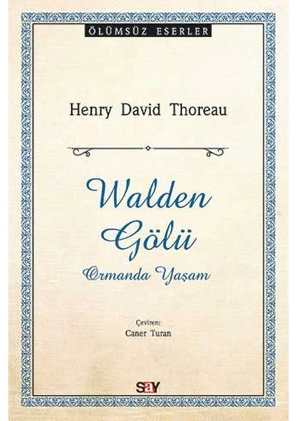 Walden Gölü - Henry David Thoreau