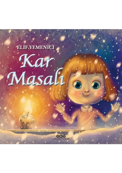 Kar Masalı - Elif Yemenici