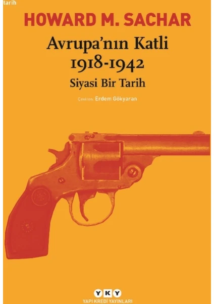 Avrupa’nın Katli 1918-1942 Siyasi Bir Tarih