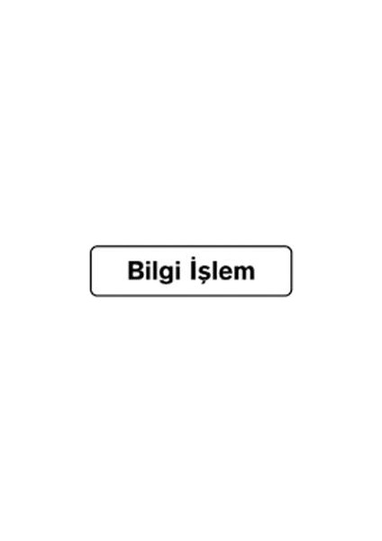 Kolay İşaretler Bilgi İşlem B1-212 7,5X25 Cm