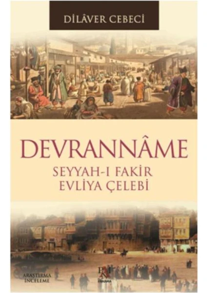 Devrannama Seyyah-ı Fakir Evliya Çelebi