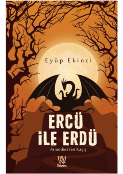 Erdü İle Ercü:Armodies’den Kaçış - Eyüp Ekinci