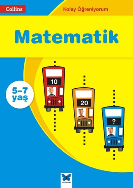 Kolay Öğreniyorum : Matematik (5-7 Yaş)