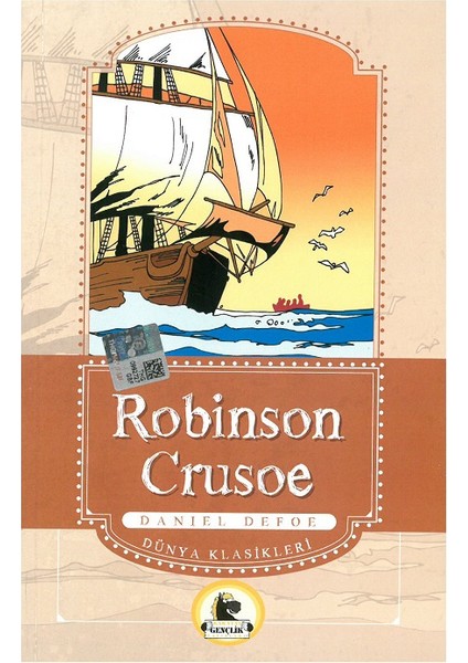 Robinson Crusoe (Büyümeden Önce Okunacak Kitaplar)
