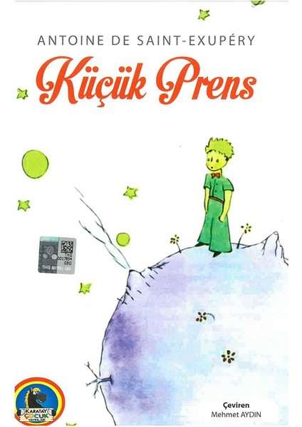 Küçük Prens (Antoine De Saint-Exupéry) Çeviren: Mehmet Aydın