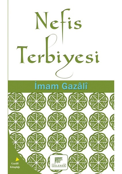 Nefis Terbiyesi - İmam-ı Gazali