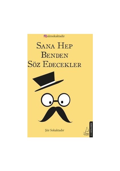 Şiir Sokaktadır Sana Hep Benden Söz Edecekler