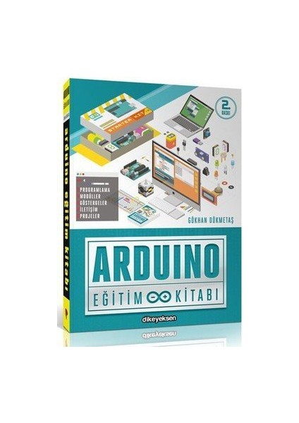 Arduino Eğitim Kitabı - Gökhan Dökmetaş
