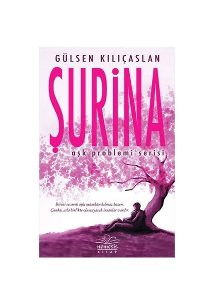 Şurina (Ciltli) - Gülsen Kılıçaslan