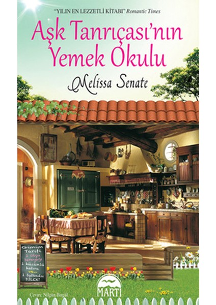 Aşk Tanrıçasının Yemek Okulu (Melissa Senate)