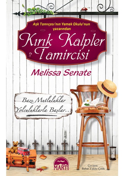 Kırık Kalpler Tamircisi (Melissa Senate)