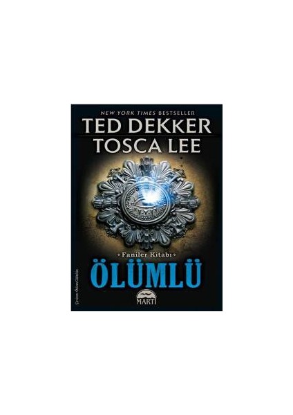 Ölümlü (Ted Dekker Tosca Lee)