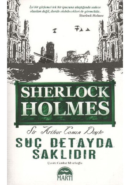 Suç Detayda Saklıdır (Sherlock Holmes)