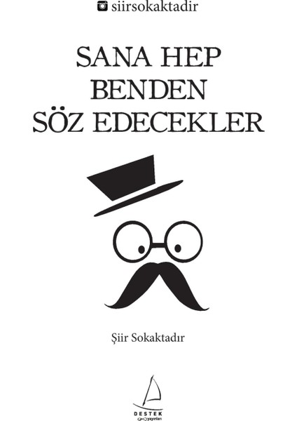 Şiir Sokaktadır Sana Hep Benden Söz Edecekler