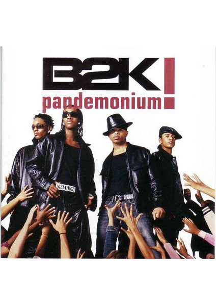 B2K - Pandemonium! CD