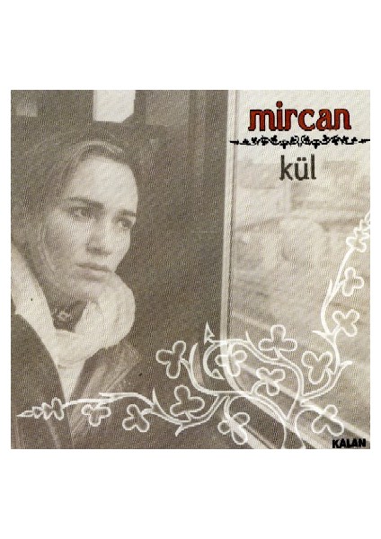 Mircan - Kül CD