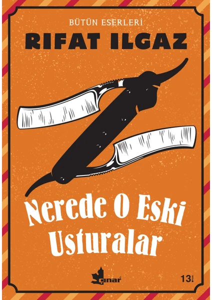 Nerede O Eski Usturalar - Rıfat Ilgaz