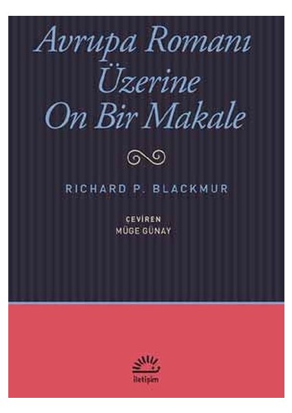 Avrupa Romanı Üzerine On Bir Makale - Richard P. Blackmur