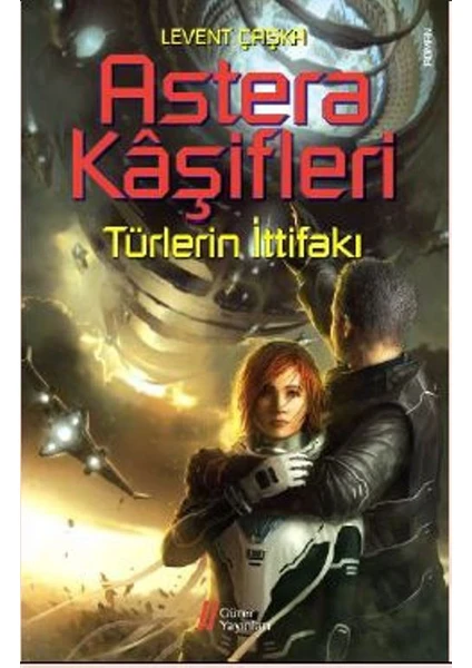 Astera Kaşifleri 2:Türlerin İttifakı