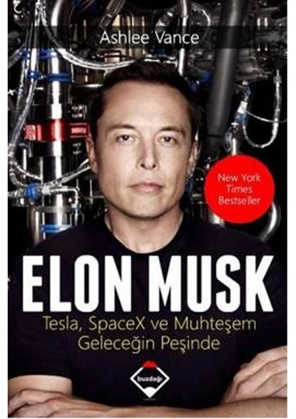 Elon Musk - Tesla, Spacex ve Muhteşem Geleceğin Peşinde - Ashlee Vance