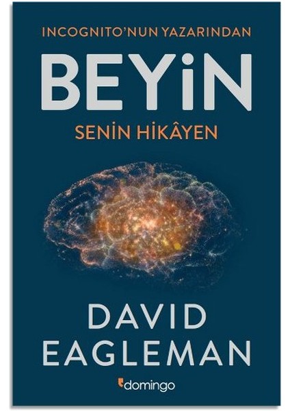 Beyin: Senin Hikayen - David Eagleman