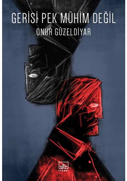 Gerisi Pek Mühim Değil - Onur Güzeldiyar