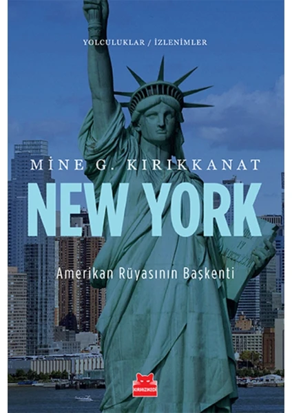 New York Amerikan Rüyasının Başkenti