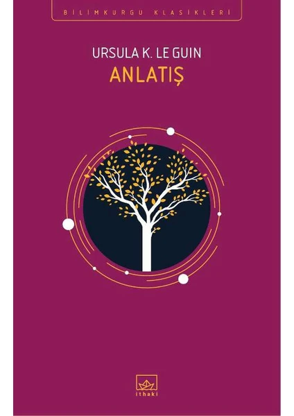 Anlatış - Ursula K. Le Guin