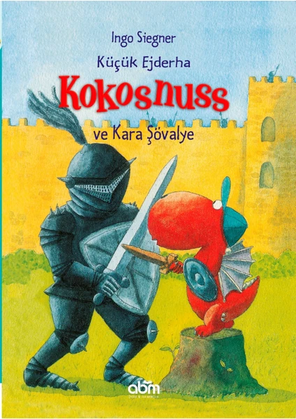 Küçük Ejderha Kokosnuss Ve Kara Şövalye-Ingo Siegner