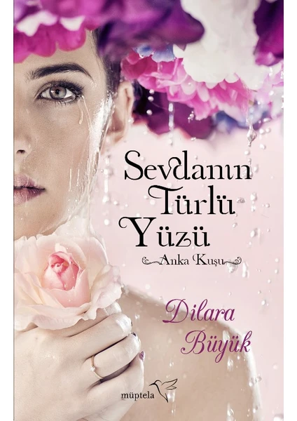 Sevdanın Türlü Yüzü - Dilara Büyük