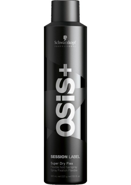 Osıs Session Label Super Dry Flex Flexible Hold Sprey 300Ml - Yeni Seri