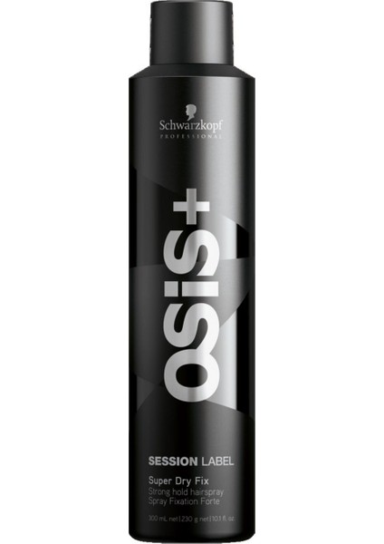 Osıs Session Label Super Dry Fix Strong Hold Sprey 300Ml - Yeni Seri