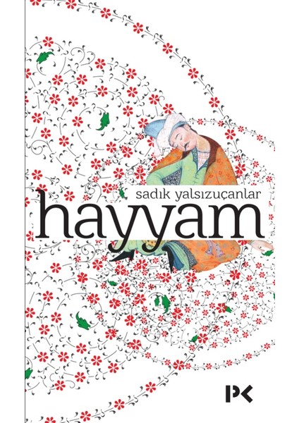 Hayyam - Sadık Yalsızuçanlar