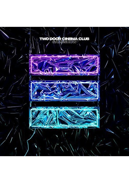 Two Door Cinema Club – Gameshow CD