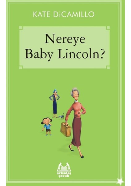 Nereye Baby Lincoln?
