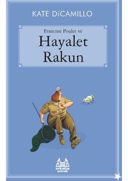 Francine Poulet Ve Hayalet Rakun