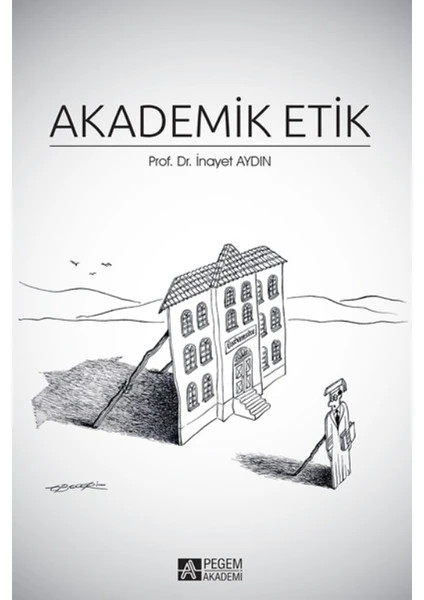 Pegem Akademi Yayıncılık Akademik Etik