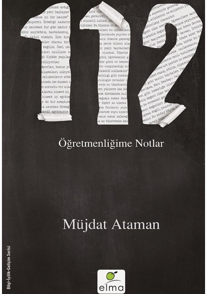 - 112 Öğretmenliğime Notlar - Müjdat Ataman