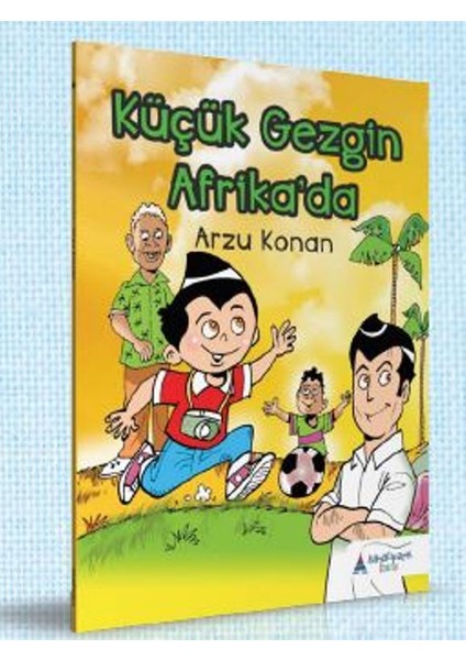 Küçük Gezgin Afrika’Da