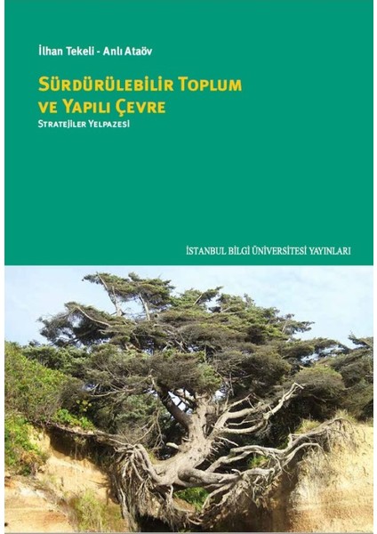 Sürdürülebilir Toplum Ve Yapılı Çevre